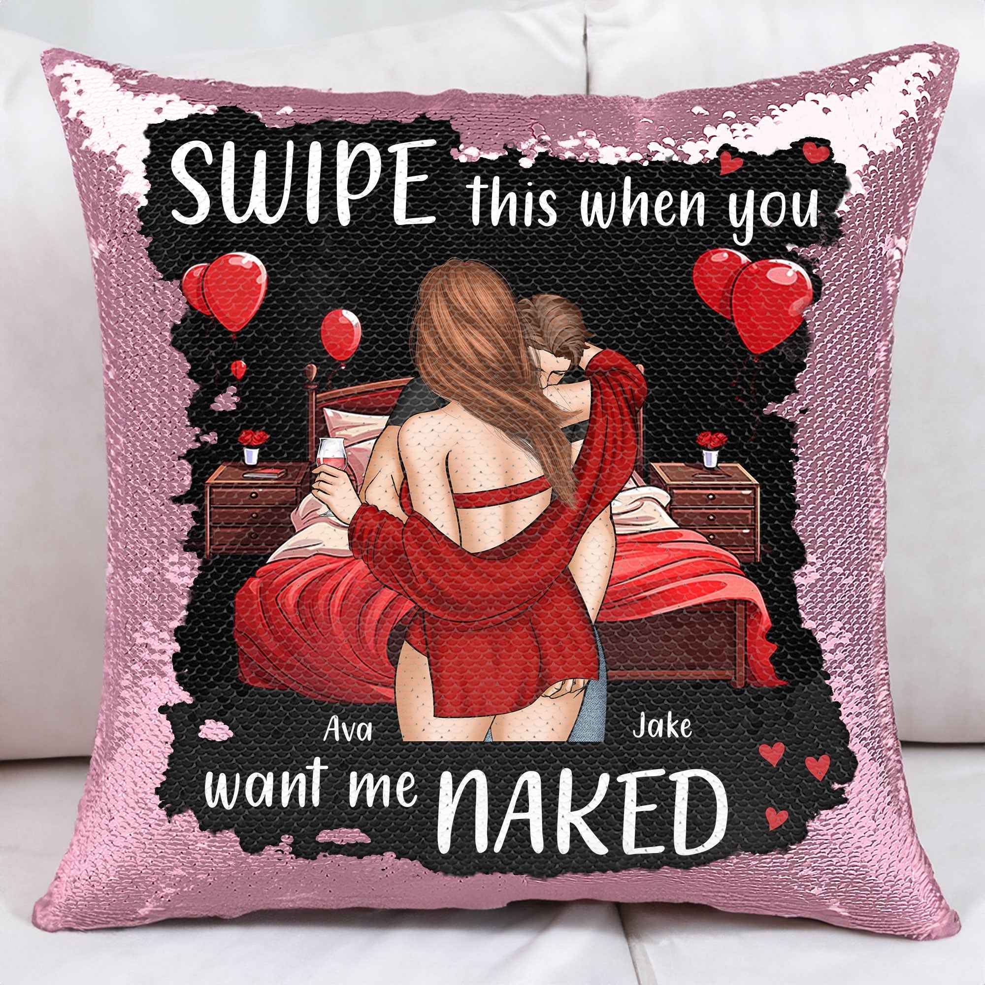 Swipe This When You Want Me Naked - Custom Sequin Pillow for Personal Touch