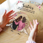 There Is No Better Sister Than You - Personalized Sister Plaque Acrylic Gift